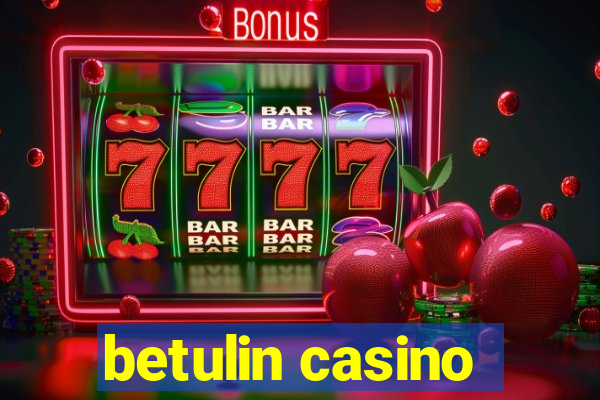 betulin casino